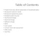 Table of Contents Project Overview (brief explanation of leukodystrophy) Reviewed customer needs Reviewed engineering specs Detailed system lay out Mechanical