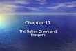Chapter 11 The Nation Grows and Prospers. Section I Industrial Revolution