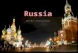 Population:141,837,976  Religion: mix of Russian Orthodox, Muslim, and Buddhism  Russia is the largest country in the world  Russia’s land is 1/7