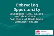 Embracing Opportunity Developing Rural Allied Health Assistant Positions at Deniliquin Community Health