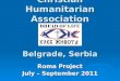 Christian Humanitarian Association Belgrade, Serbia Roma Project July – September 2011
