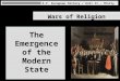 A.P. European History / Unit II – Thirty Years War Wars of Religion The Emergence of the Modern State