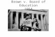 Brown v. Board of Education 1954. Southern White protest