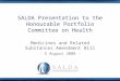 SALDA Presentation to the Honourable Portfolio Committee on Health Medicines and Related Substances Amendment Bill - 5 August 2008 -