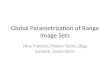 Global Parametrization of Range Image Sets Nico Pietroni, Marco Tarini, Olga Sorkine, Denis Zorin
