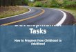 How to Progress from Childhood to Adulthood Developmental Tasks