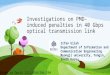 Investigations on PMD-induced penalties in 40 Gbps optical transmission link Irfan Ullah Department of Information and Communication Engineering Myongji