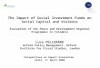 The Impact of Social Investment Funds on Social Capital and Violence Evaluation of the Peace and Development Regional Programmes in Colombia Luca PELLERANO
