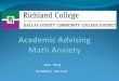 Jane Berg Academic Advisor. Math Anxiety Math Anxiety Are you a student who gets anxious at just the thought of taking that required math class?  Do