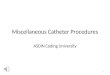 Miscellaneous Catheter Procedures ASDIN Coding University 1