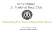 Berry Shoals Jr. National Beta Club Friday, March 14, 2014 Open your Agenda to page 6