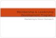 Marketing & Direct Outreach Membership & Leadership Development Program