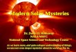 Modern Solar Mysteries Dr. David H. Hathaway NASA/MSFC National Space Science and Technology Center Dr. David H. Hathaway NASA/MSFC National Space Science