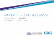 MAXIMUS – CDG Alliance Glen Zimmer- MAXIMUS Richard Clifton - CDG