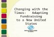 Changing with the Times: Adapting Fundraising to a New United States