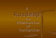 A Roadmap for Elimination of Corruption A Roadmap for Elimination of Corruption