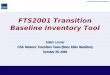 U.S. General Services Administration FTS2001 Transition Baseline Inventory Tool Adam Lesser GSA Networx Transition Team (Booz Allen Hamilton) October 25,