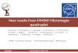 New results from MMSW Micromegas quadruplet 20/03/2015Michele Bianco RD51 week M. Bianco a, H. Danielsson a, J. Degrange a, R. De Oliveira a, F. Perez