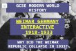 GCSE MODERN WORLD HISTORY WEIMAR GERMANY INTERACTIVE 1918-1933 WHY DID THE WEIMAR REPUBLIC COLLAPSE IN 1933?