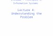 SFDV2002 - Principles of Information Systems Lecture 4: Understanding the Problem