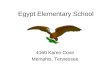 Egypt Elementary School 4160 Karen Cove Memphis, Tennessee
