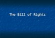 The Bill of Rights. Thomas Jefferson opposed the acceptance of the Constitution due to the lack of rights. Thomas Jefferson opposed the acceptance of