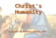 Christ’s Humanity Copyright by Norman L. Geisler 2007