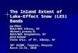 The Inland Extent of Lake- Effect Snow (LES) Bands Joe Villani NOAA/NWS Albany, NY Michael L. Jurewicz, Sr. NOAA/NWS Binghamton, NY Jason Krekeler State