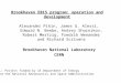 Brookhaven EBIS program: operation and development Alexander Pikin, James G. Alessi, Edward N. Beebe, Andrey Shornikov, Robert Mertzig, Fredrik Wenander