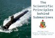 United States Submarines Lesson Objectives Content Learning Objective: After learning 15 content-area vocabulary words and participating in an interactive