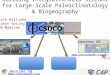 Building Integrated Data Streams for Large- Scale Paleoclimatology & Biogeography CDSCO Neotoma DB  Neotoma DB  Jack