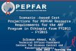 PEPFAR Scenario –based Cost Projections for PEPFAR Resource Requirements for the ART Program in Ethiopia from FY2011 – FY2015 Solomon Ahmed, M.D. Technical