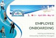E MPLOYEE O NBOARDING Training and Retaining Onboarding Toolkit for Managers