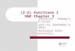 (2-2) Functions I H&K Chapter 3 Instructor - Andrew S. O’Fallon CptS 121 (Spetember 9, 2015) Washington State University