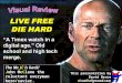 This presentation by David Bruce visualhollywood.com The Mc JC is back! John McClane the reluctant everyman hero/savior