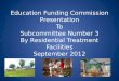Education Funding Commission Presentation To Subcommittee Number 3 By Residential Treatment Facilities September 2012