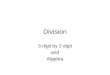Division 3 digit by 2 digit and Algebra. Model Solve 642 ÷ 5