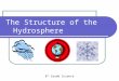 The Structure of the Hydrosphere 8 th Grade Science