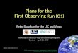 Plans for the First Observing Run (O1) Peter Shawhan for the LSC and Virgo Workshop on the LIGO-Virgo EM Follow-up Program Cascina — April 23, 2015 GOES-8