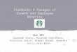Starbucks:A Paragon of Growth and Employee Benefits Bus 305 Suzanne Souva, Ricardo Contreras, Kristina Saich, Albert Brown, Annette Ortiz,Josh Kern