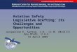 Aviation Safety Legislative Drafting; its Challenges and Opportunities Jacqueline E. Serrao, J.D., LL.M. (McGill) Abu Dhabi, U.A.E. 15 April 2009