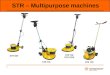 1 STR â€“ Multipurpose machines STR 702 STR 702S STR 580 STR 701 STR 703