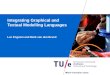 Integrating Graphical and Textual Modelling Languages Luc Engelen and Mark van den Brand