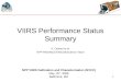 1 VIIRS Performance Status Summary H. Oudrari et al. NPP PSG/NICST/NICSE/Science Team NPP VIIRS Calibration and Characterization (NVCC) May 15 th, 2008