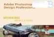 Adobe Photoshop CS Design Professional WITH LAYERS WORKING
