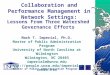 Master of Public Administration Program Collaboration and Performance Management in Network Settings: Mark T. Imperial, Ph.D. Master of Public Administration