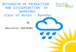 MECHANISM OF PRODUCTION AND DISSEMINATION OF WARNINGS (Case of Meteo - Rwanda) By Marcellin HABIMANA