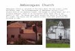 Ambasaguas Church Ambasaguas church is situated in the place where the two rivers, Luiña and Narcea, meet. The Entreambasaguas or Ambasaguas district still