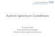 Autism Spectrum Conditions Dr Ian Ensum Consultant Psychologist Bristol Autism Spectrum Service