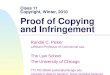 Class 11 Copyright, Winter, 2010 Proof of Copying and Infringement Randal C. Picker Leffmann Professor of Commercial Law The Law School The University